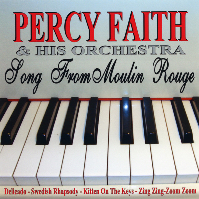 	Song from Moulin Rouge - Percy Faith	